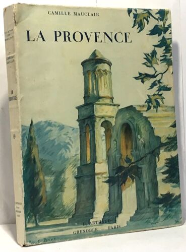 La Provence -Couverture De Paul Bret Ouvrage Orné De 199 Héliogravures