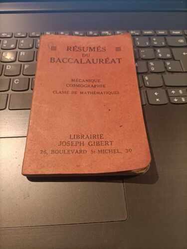 Résumés Du Baccalauréat Mécanique Cosmographie Editions Joseph Giibert 1939