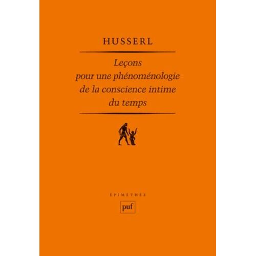 Leçons Pour Une Phénoménologie De La Conscience Intime Du Temps
