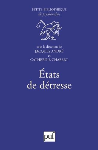 Etats De Détresse - Actes De La Journée D'étude, Avril 1998