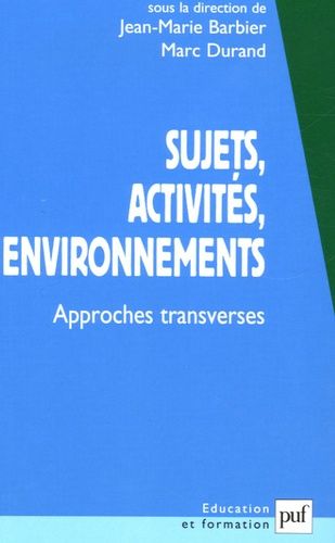 Sujets, Activités, Environnements - Approches Transverses