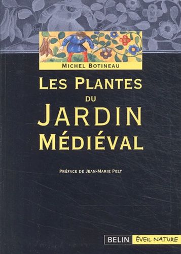 Les Plantes Du Jardin Médiéval