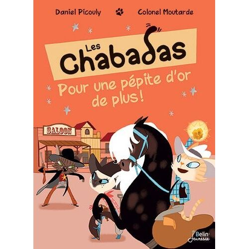 Les Chabadas - Tome 14 - Pour Une Pépite D'or De Plus !