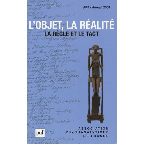 L'objet, La Réalité - La Règle Et Le Tact