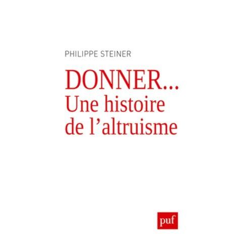 Donner - Une Histoire De L'altruisme