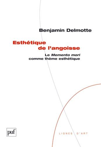 Esthétique De L'angoisse - Le Memento Mori Comme Thème Esthétique