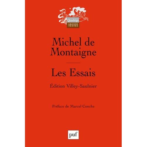 Les Essais - Edition Conforme Au Texte De L'exemplaire De Bordeaux