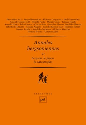 Annales Bergsoniennes - Tome 6, Bergson, Le Japon, La Catastrophe