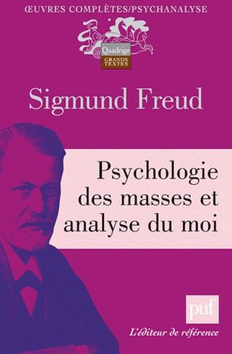 Psychologie Des Masses Et Analyse Du Moi