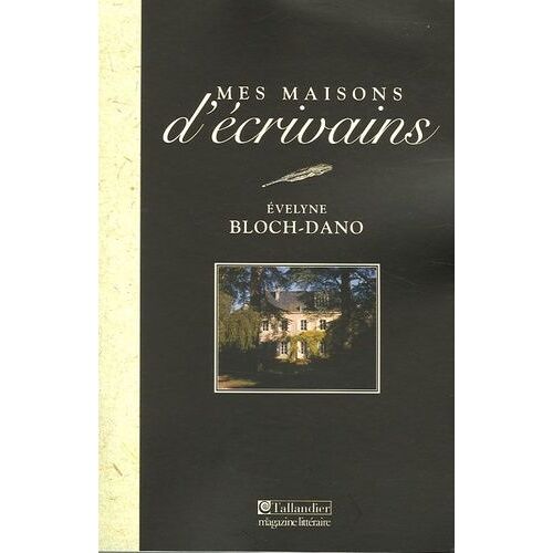 Mes Maisons D'écrivains