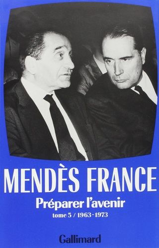 Préparer L'avenir 1963-1973