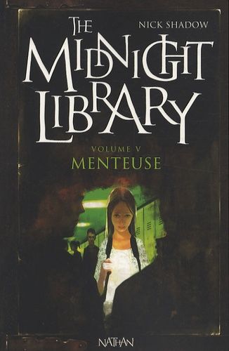 The Midnight Library - Tome 5 - Menteuse