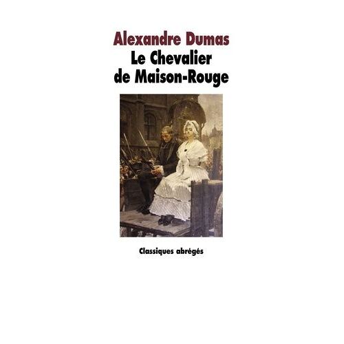 Le Chevalier De Maison-Rouge