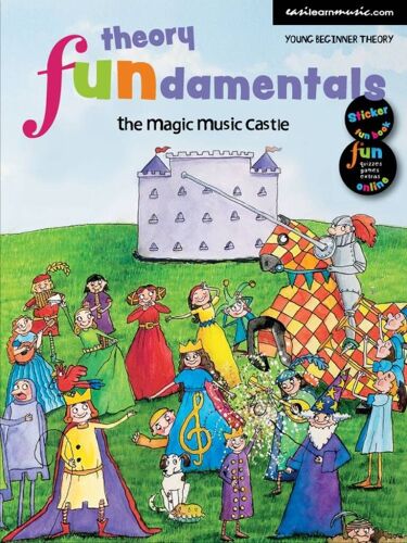Paul Myatt_Gillian Erskine : Easilearn Theory Fundamentals - Magic Music Castle Young Beginner Theory - Recueil Eln005 9781875709373