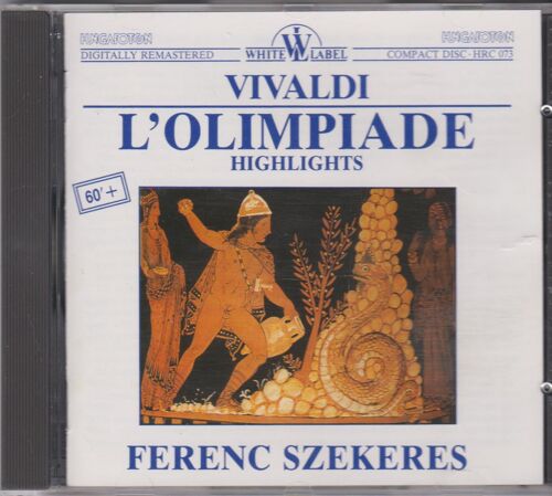 C D Vivaldi L'olimpiade (Excerpts) Hungarian State Orch. / Budapest Madrigal Choir Ferenc Szekeres
