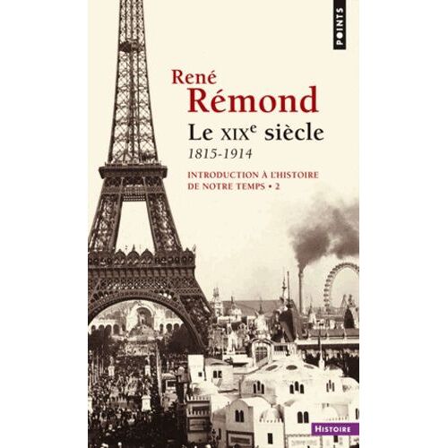 Introduction À L'histoire De Notre Temps - Tome 2, Le Xixe Siècle, 1815-1914