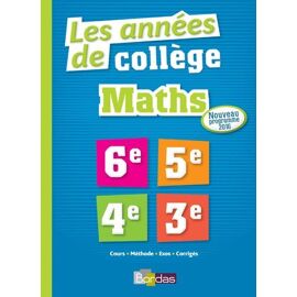 Les Années De Collège Maths 6e-5e-4e-3e