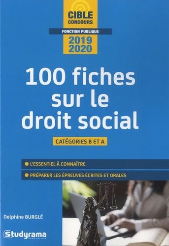 100 Fiches Sur Le Droit Social - Catégories B Et A - Edition 2019-2020