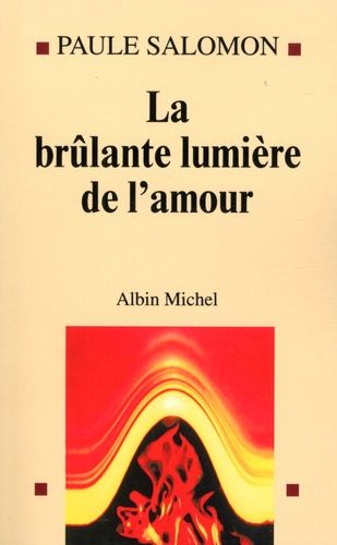 La Brûlante Lumière De L'amour