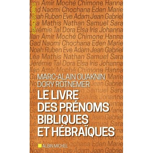 Le Livre Des Prénoms Bibliques Et Hébraïques