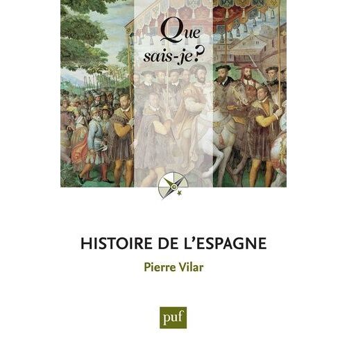 Histoire De L'espagne - Que Sais-Je 22e Édition