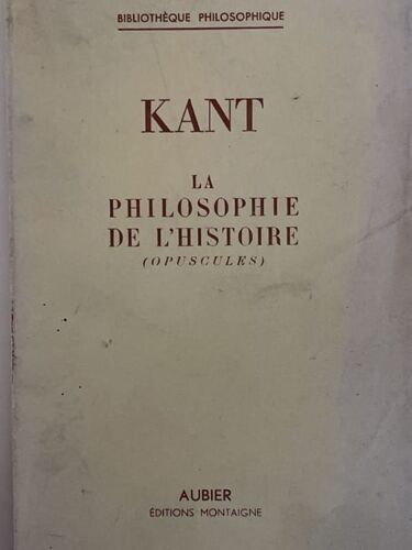 La Philosophie De L'histoire (Opuscules)