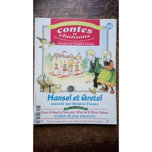 Hansel Et Gretel Vol.28 Le Monde Merveilleux Des Contes Et Chansons