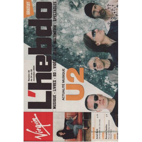 Virgin L'hebdo / 24-11-2004 N°35 : U2 (1p) - Gerald De Palmas (1/3p) - Bernard Giraudeau (1/3p)