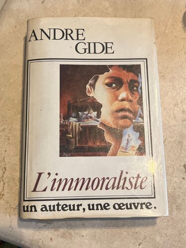 L’Immoraliste, Par André Gide