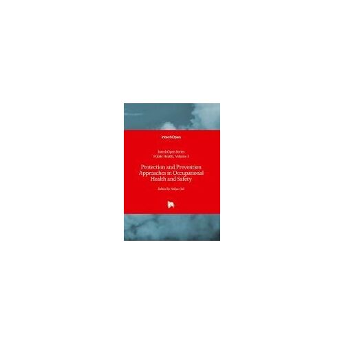 Protection And Prevention Approaches In Occupational Health And Safety