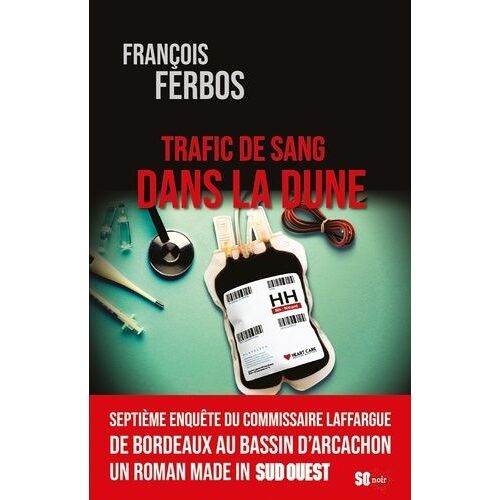 Trafic De Sang Dans La Dune