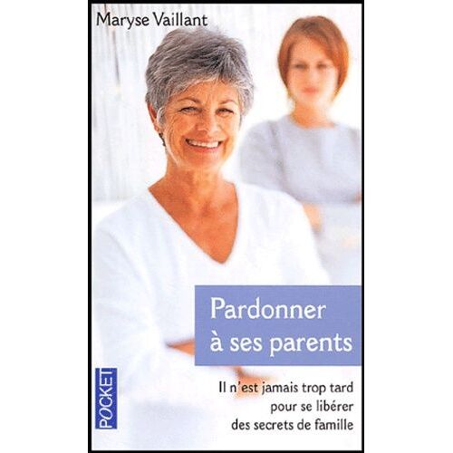 Pardonner À Ses Parents