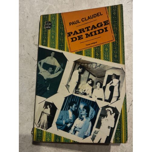 Partage De Midi, Par Paul Claudel 