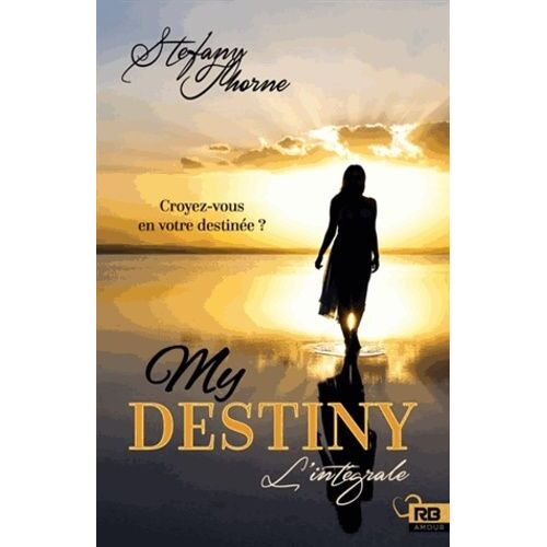 My Destiny - L'intégrale