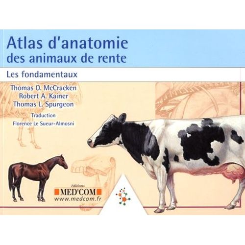 Atlas D'anatomie Des Animaux De Rente - Les Fondamentaux