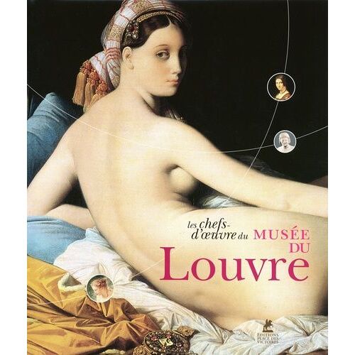 Les Chefs-D'oeuvre Du Musée Du Louvre