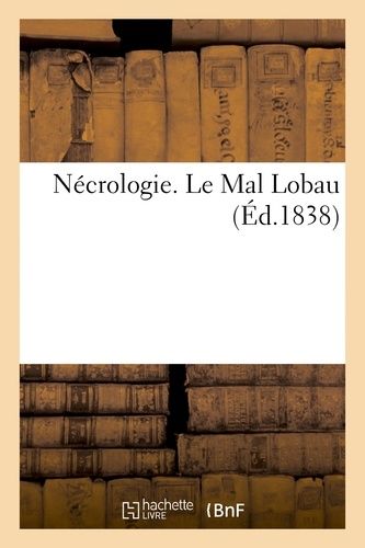 Nécrologie - Le Mal Lobau