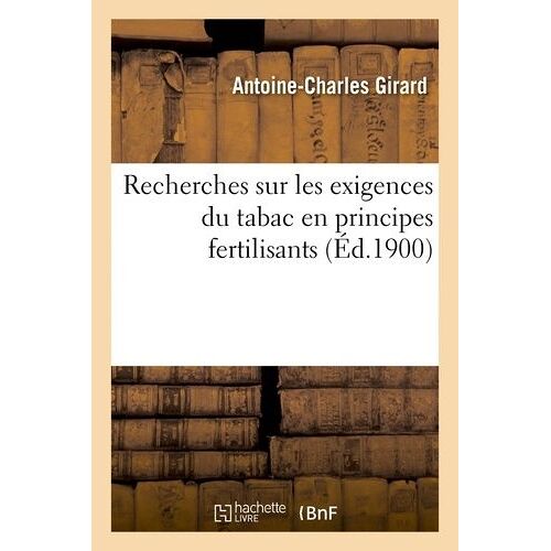 Recherches Sur Les Exigences Du Tabac En Principes Fertilisants