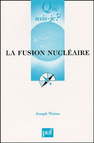 La Fusion Nucléaire