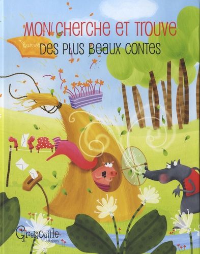 Mon Cherche Et Trouve Des Plus Beaux Contes