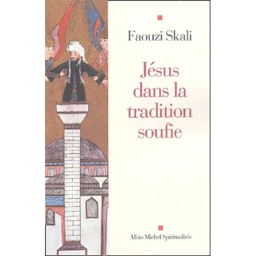 Jésus Dans La Tradition Soufie