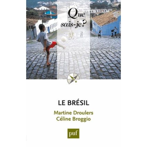 Le Brésil - Que Sais-Je 3e Édition