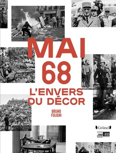 Mai 68 - L'envers Du Décors