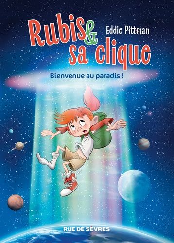 Rubis & Sa Clique Tome 1 - Bienvenue Au Paradis !