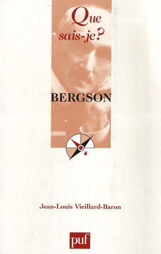 Bergson - Que Sais-Je 3e Édition
