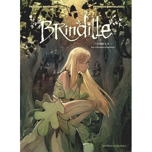 Brindille - Tome 1 - Les Chasseurs D'ombres