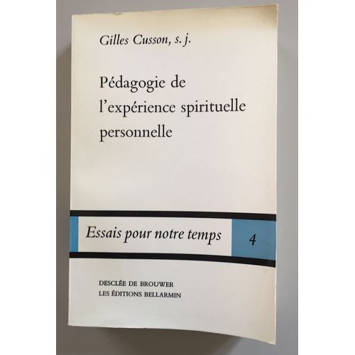 Pédagogie De L'expérience Spirituelle Personnelle Bible Et Exercices Spirituels