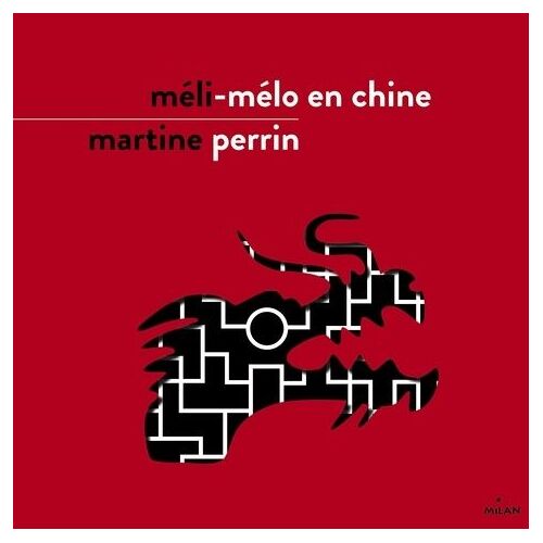 Méli-Mélo En Chine