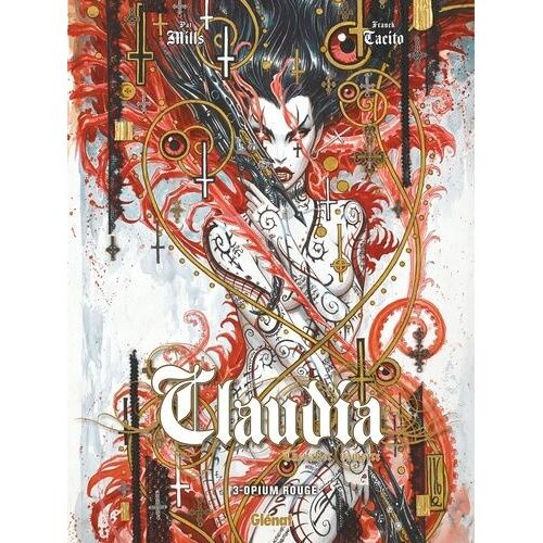 Claudia, Chevalier Vampire - Tome 3 - Opium Rouge