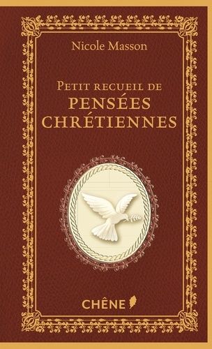 Petit Recueil Des Pensées Chrétiennes